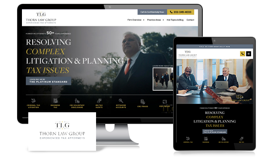 Website and mobile interface of Thorn Law Group displayed on a computer screen and a tablet, highlighting "Resolving Complex Litigation & Planning Tax Issues" with images of lawyers and navigation options.