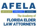 Logo of The Academy of Florida Elder Law Attorneys (AFELA) with the words "advocate, educate, action" in yellow, blue, and blue boxes respectively.