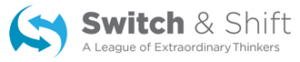 Logo featuring the text "Switch & Shift" followed by "A League of Extraordinary Thinkers" with two blue interlocking arrows on the left.