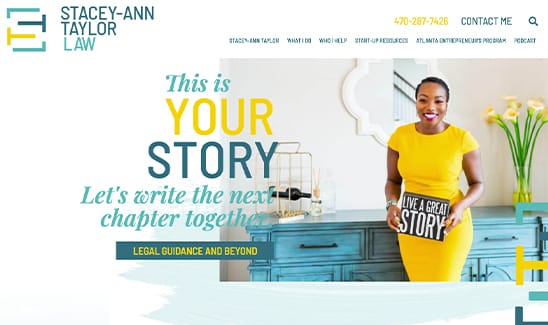 Website for Stacey-Ann Taylor Law featuring a woman in a yellow dress holding a "Live a Great Story" sign, a blue dresser, and a plant with yellow flowers. Text includes "This is YOUR STORY" and contact details.
