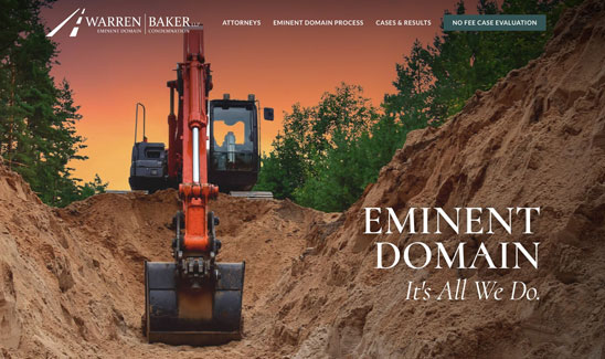 A large excavator digs soil in a wooded area at sunset. Text on the image reads, "EMINENT DOMAIN It's All We Do." The image is a website banner for Warren Baker firm.